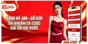 dang-ky-j88-so-huu-tai-khoan-ca-cuoc-chi-voi-3-buoc-