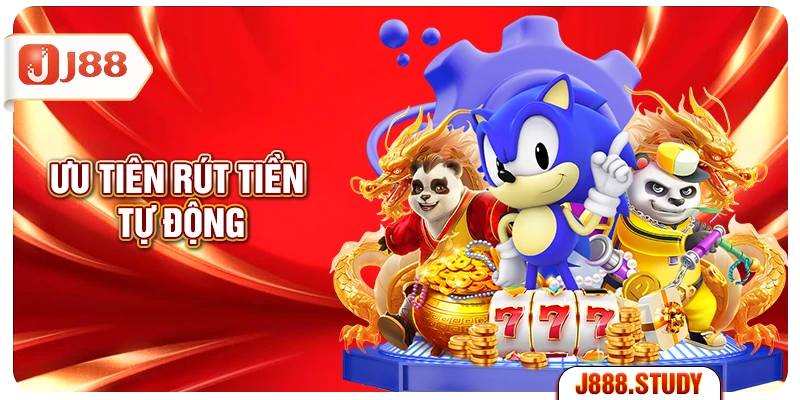 uu-tien-rut-tien-tu-dong